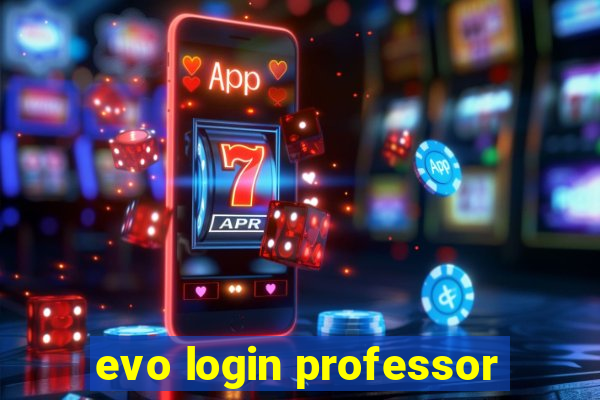 evo login professor